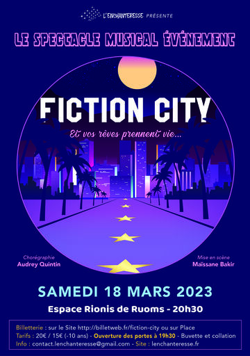 Spectacle Musical Evènement Fiction City