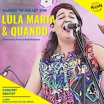 Concert : Lula Maria & Quando